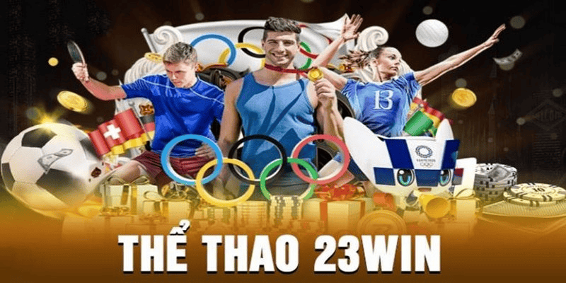 Tính năng vượt trội của Thể Thao 23Win