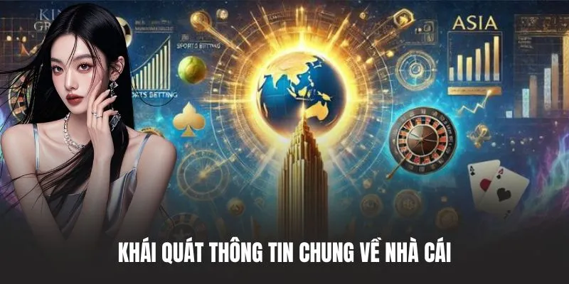 Khái quát thông tin chung về nhà cái
