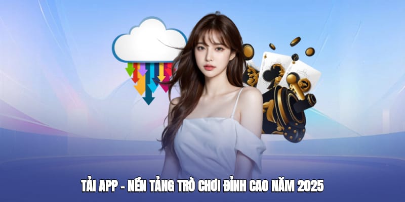 Tải App Hitclub – Nền Tảng Trò Chơi Đỉnh Cao Năm 2025