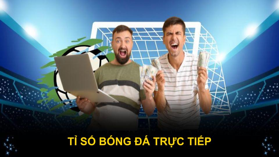 Tỉ Số Bóng Đá Trực Tiếp Hôm Nay Cập Nhật Nhanh, Miễn Phí