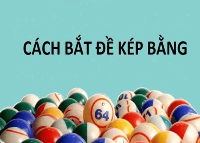 Cách bắt đề kép bằng dựa trên đầu câm đuôi câm