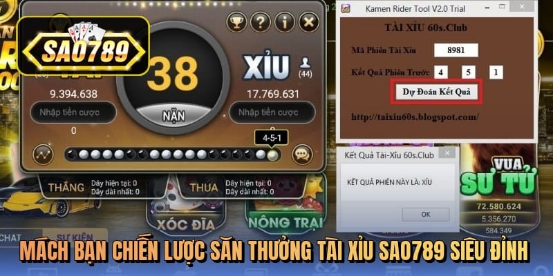 Mách bạn chiến lược săn thưởng tài xỉu Sao789 siêu đỉnh