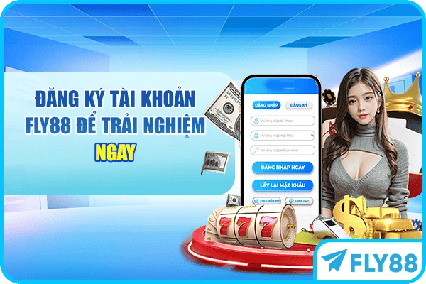 Đăng Ký Fly88 – Gia Nhập Thương Hiệu Xanh Chín