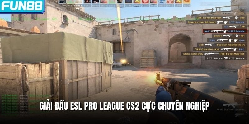 Giải đấu ESL Pro League CS2 cực chuyên nghiệp