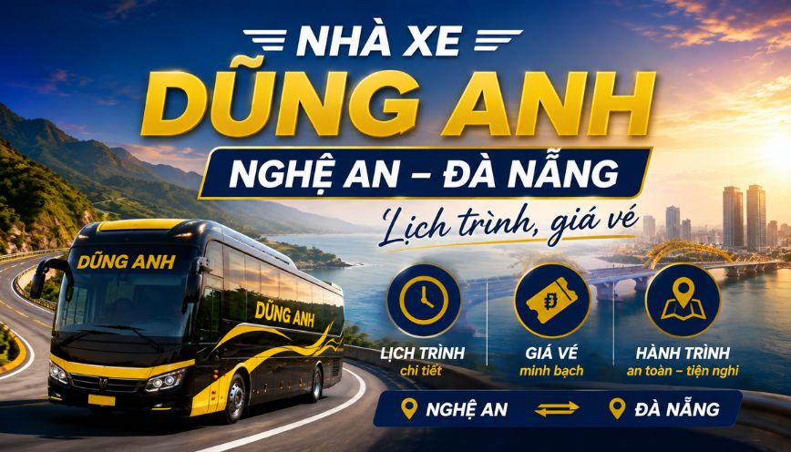 Nhà xe Dũng Anh Nghệ An – Đà Nẵng: Lịch trình, giá vé