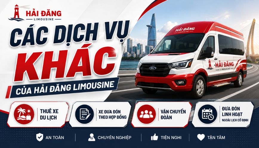 Các dịch vụ khác của Hải Đăng Limousine