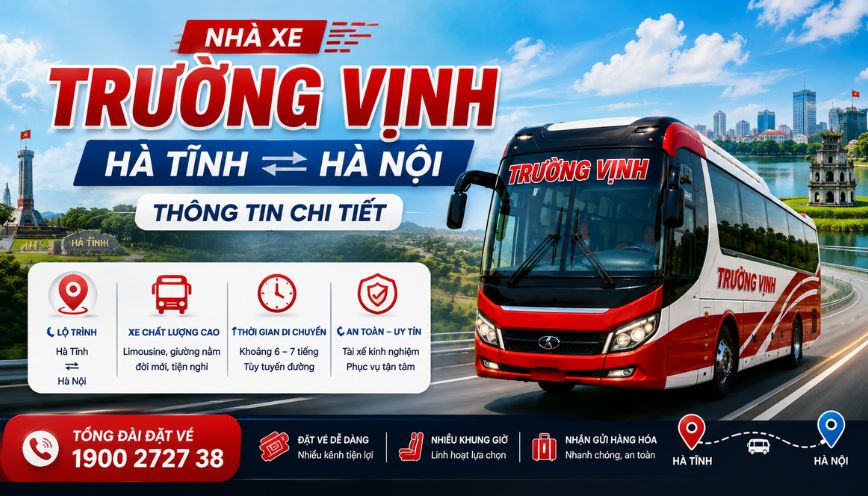 Nhà xe Trường Vịnh Hà Tĩnh đi Hà Nội: Thông tin chi tiết
