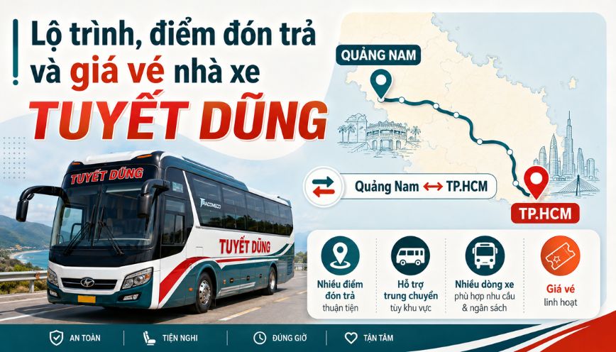 Lộ trình, điểm đón trả và giá vé xe Tuyết Dũng