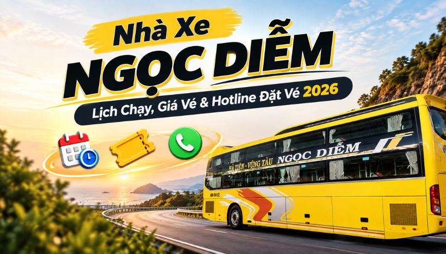Nhà Xe Ngọc Diễm: Lịch Chạy, Giá Vé & Hotline Đặt Vé 2026
