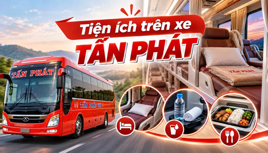 Tiện ích trên xe Tấn Phát dành cho khách hàng
