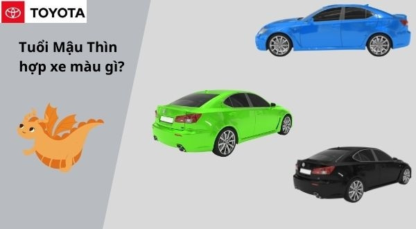 Chọn màu xe hợp tuổi Mậu Thìn 1988 theo bản mệnh