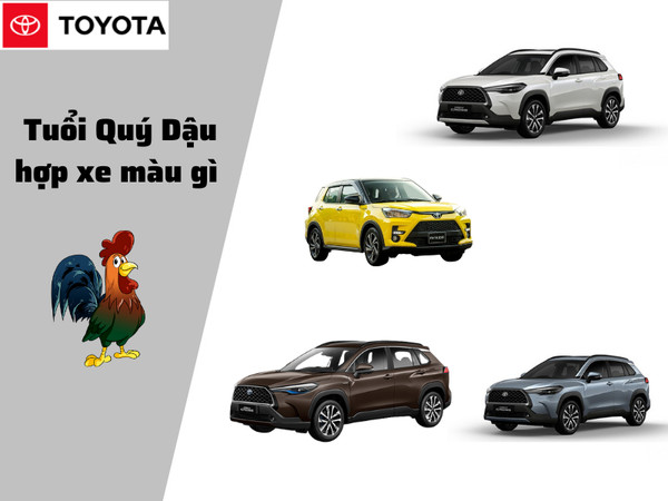 Chọn màu xe Toyota phù hợp với tuổi Quý Dậu mệnh Kim