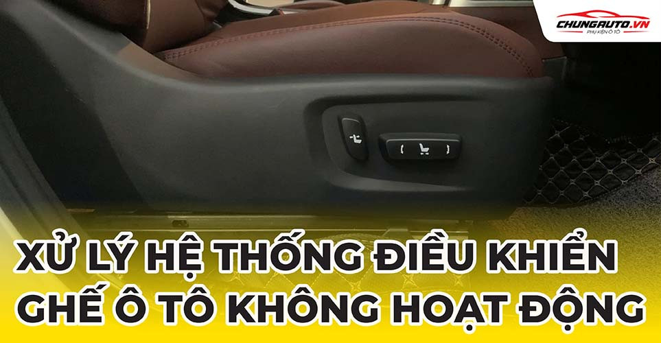 Kiểm tra và xử lý lỗi hệ thống điều khiển ghế ô tô bởi kỹ thuật viên