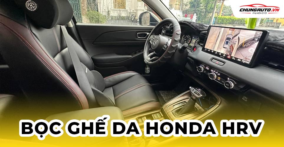 Nội thất xe Honda HRV sau khi được bọc ghế da mới